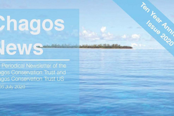 OUT NOW - Chagos News - Ten Year Anniversary issue